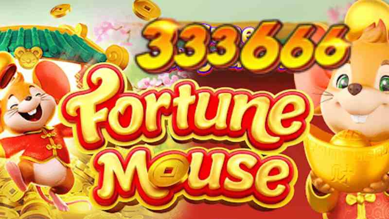 Máy Đánh Bạc Fortune Mouse Slot – Chơi Miễn Phí Tại 333666.jpg